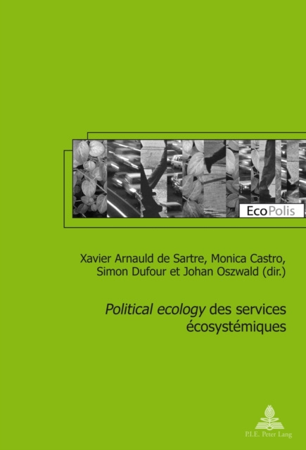 E-kniha Political ecology des services ecosystemiques Arnauld de Sartre Xavier Arnauld de Sartre