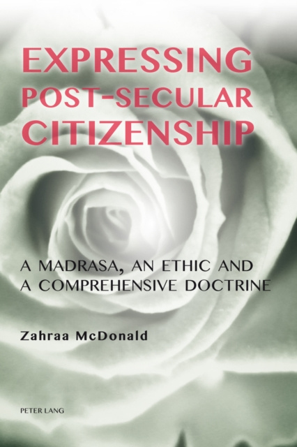 E-book Expressing Post-Secular Citizenship McDonald Zahraa McDonald