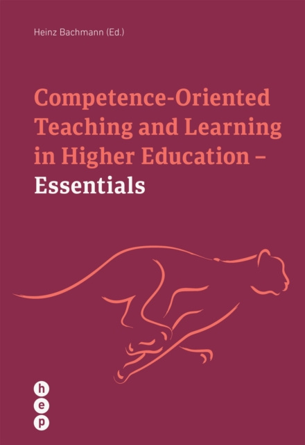 E-knjiga Competence Oriented Teaching and Learning in Higher Education - Essentials (E-Book) Heinz Bachmann