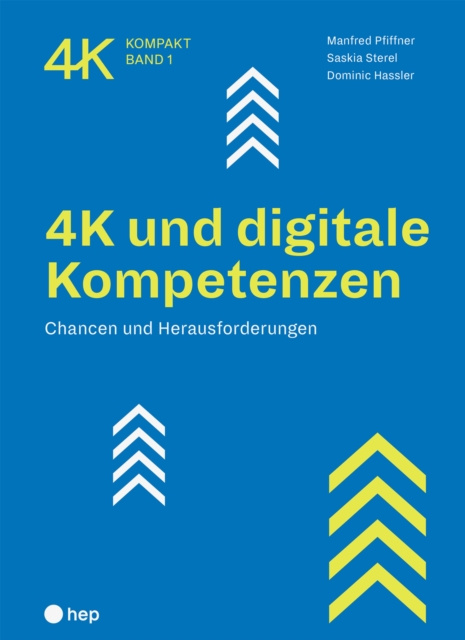 E-knjiga 4K und digitale Kompetenzen (E-Book) Manfred Pfiffner