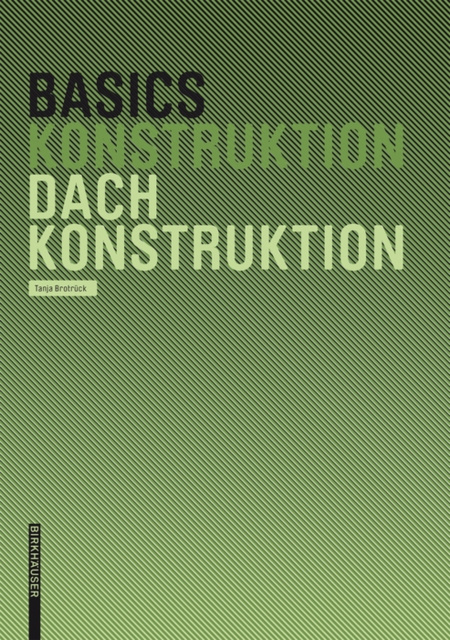 E-kniha Basics Dachkonstruktion Tanja Brotruck