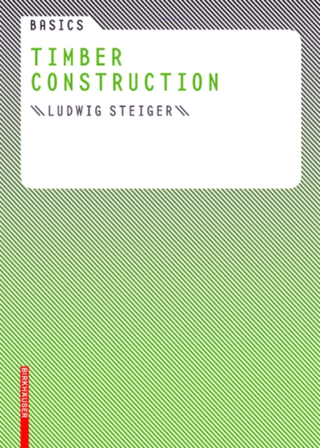 E-book Basics Timber Construction Ludwig Steiger
