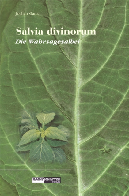 E-kniha Salvia Divinorum - Die Wahrsagesalbei Jochen Gartz