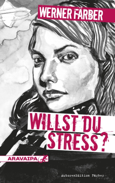 Libro elettronico Willst du Stress? Werner Farber