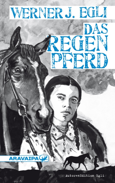 E-knjiga Das Regenpferd Werner J. Egli