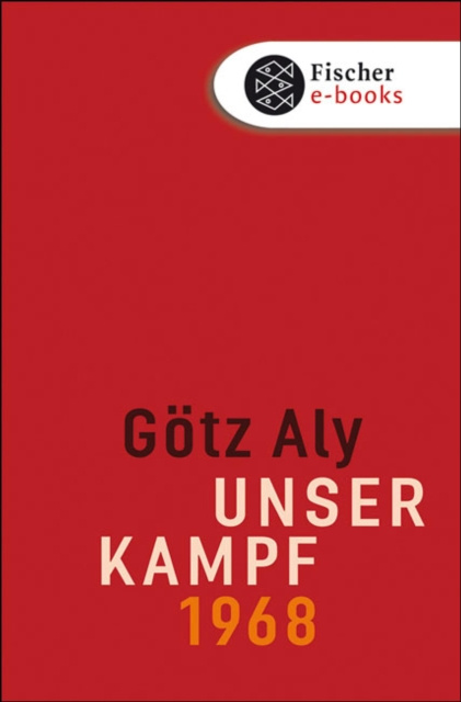 E-kniha Unser Kampf Gotz Aly