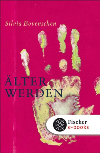 E-book Alter werden Silvia Bovenschen