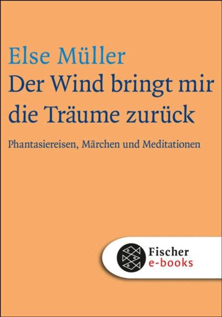 E-kniha Der Wind bringt mir die Traume zuruck Else Muller