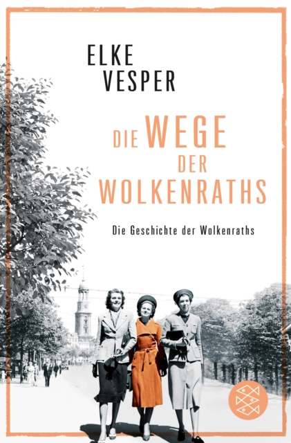 E-book Die Wege der Wolkenraths Elke Vesper
