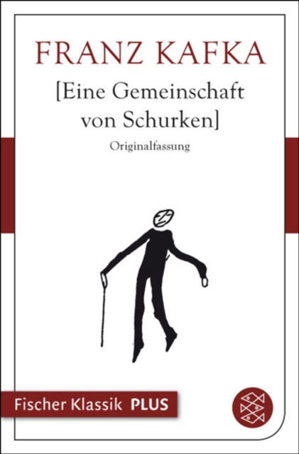 E-book Eine Gemeinschaft von Schurken Franz Kafka