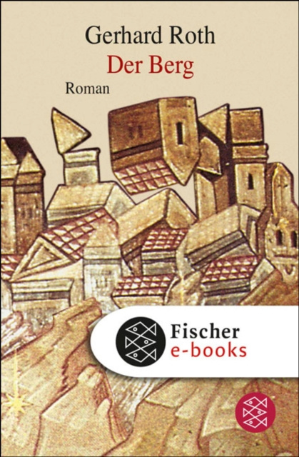 E-knjiga Der Berg Gerhard Roth