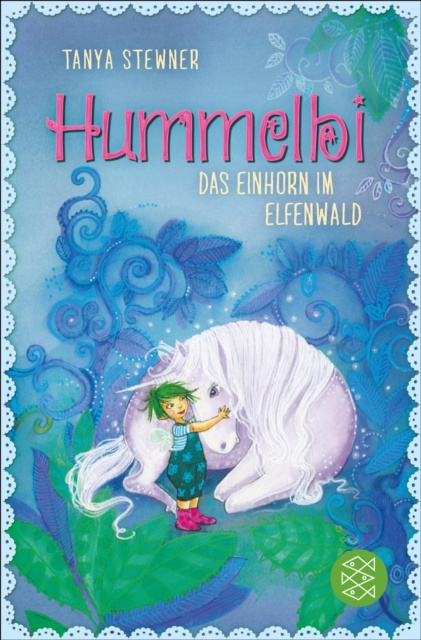 E-kniha Hummelbi - Das Einhorn im Elfenwald Tanya Stewner