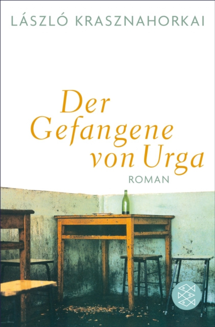 E-kniha Der Gefangene von Urga Laszlo Krasznahorkai