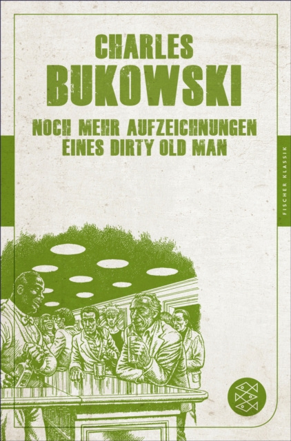 E-knjiga Noch mehr Aufzeichnungen eines Dirty Old Man Charles Bukowski