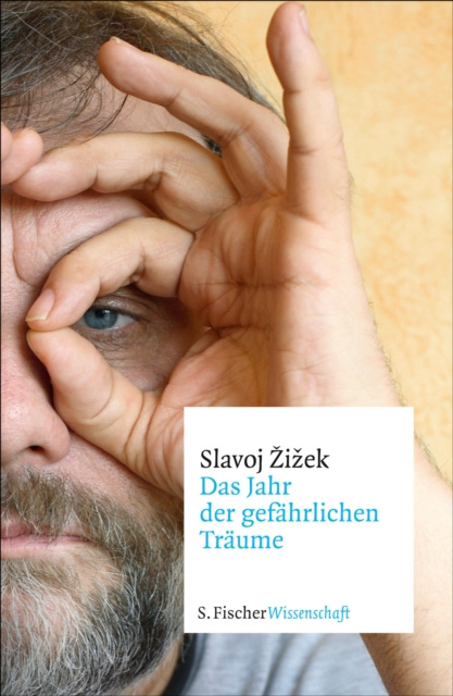 E-kniha Das Jahr der gefahrlichen Traume Slavoj Zizek