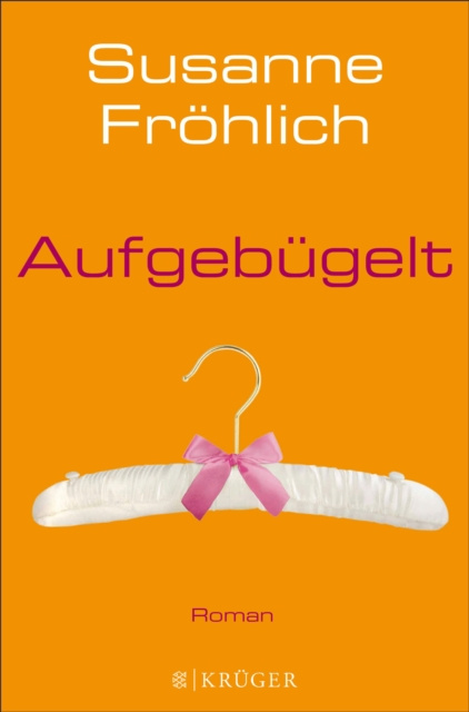 E-kniha Aufgebugelt Susanne Frohlich