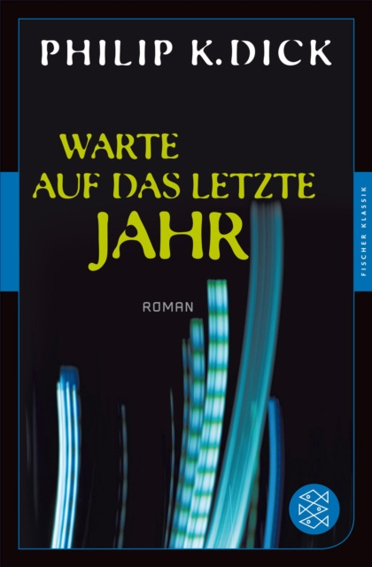 E-kniha Warte auf das letzte Jahr Philip K. Dick