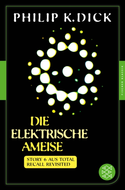 E-kniha Die elektrische Ameise Philip K. Dick