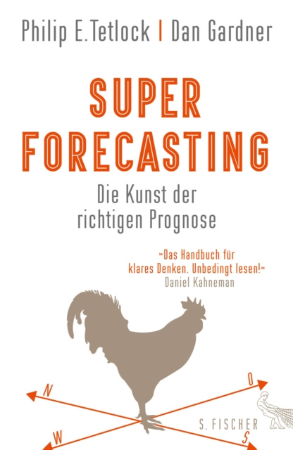 E-kniha Superforecasting - Die Kunst der richtigen Prognose Philip E. Tetlock