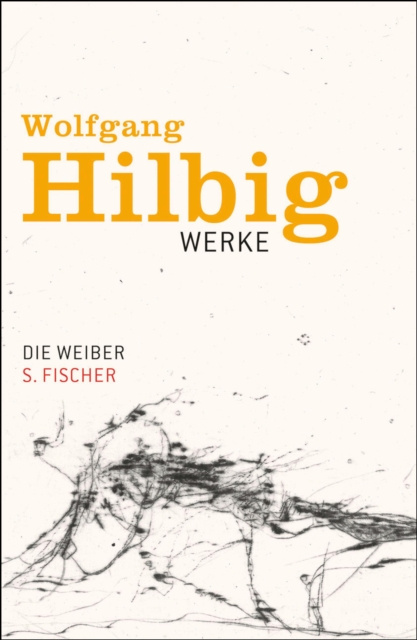E-knjiga Die Weiber Wolfgang Hilbig