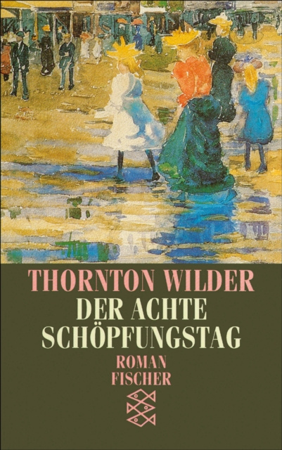 E-kniha Der achte Schopfungstag Thornton Wilder