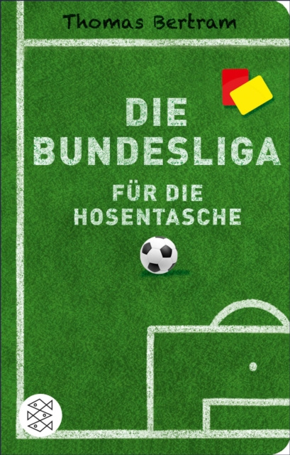 E-kniha Die Bundesliga fur die Hosentasche Thomas Bertram