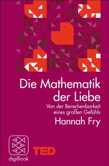 E-knjiga Die Mathematik der Liebe Hannah Fry