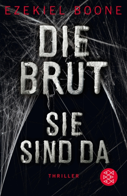E-knjiga Die Brut - Sie sind da Ezekiel Boone
