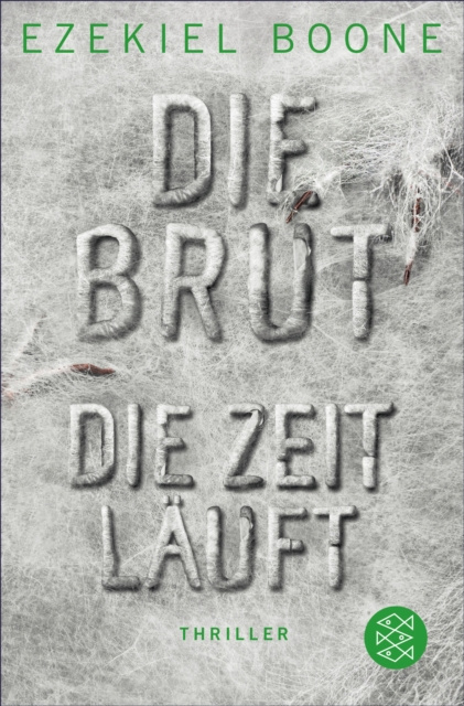 E-knjiga Die Brut - Die Zeit lauft Ezekiel Boone