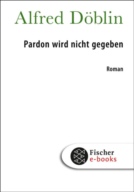 E-kniha Pardon wird nicht gegeben Alfred Doblin