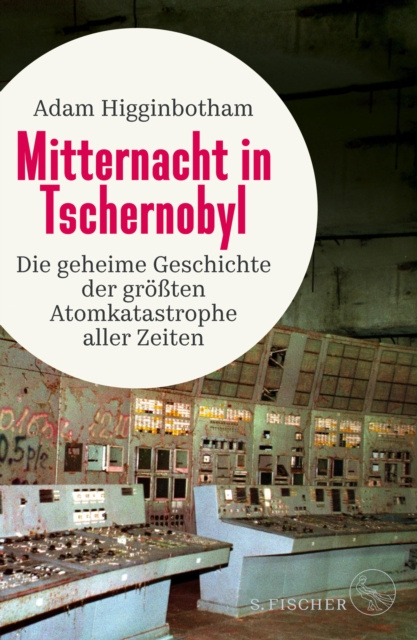 E-kniha Mitternacht in Tschernobyl Adam Higginbotham