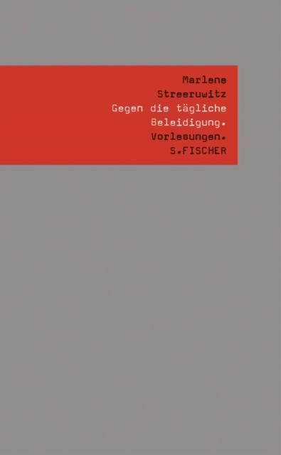 E-knjiga Gegen die tagliche Beleidigung. Marlene Streeruwitz