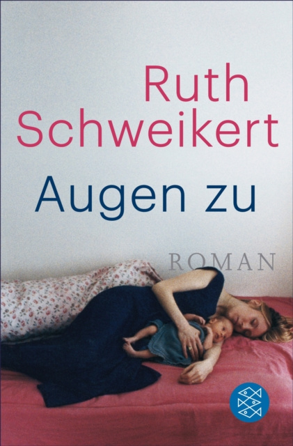 E-Book Augen zu Ruth Schweikert