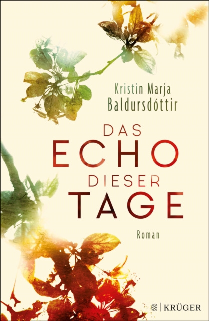 E-kniha Das Echo dieser Tage Kristin Marja Baldursdottir