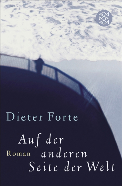 E-book Auf der anderen Seite der Welt Dieter Forte