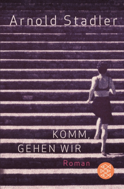 E-book Komm, gehen wir Arnold Stadler