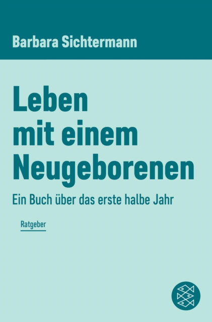 E-book Leben mit einem Neugeborenen Barbara Sichtermann