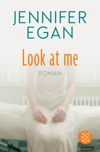 E-knjiga Look at me Jennifer Egan