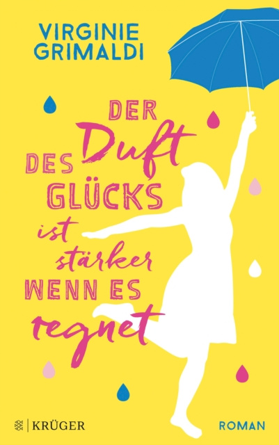 E-kniha Der Duft des Glucks ist starker, wenn es regnet Virginie Grimaldi