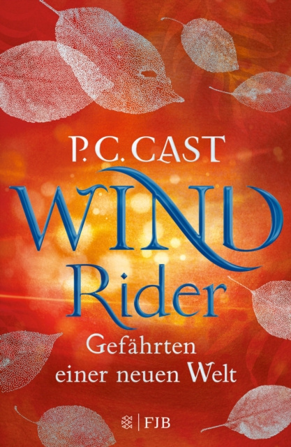 E-kniha Wind Rider: Gefahrten einer neuen Welt P.C. Cast