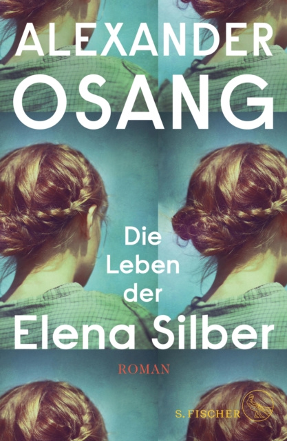 E-book Die Leben der Elena Silber Alexander Osang