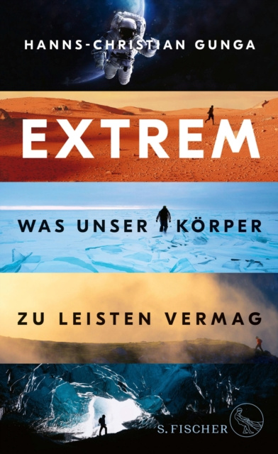 E-kniha Extrem - Was unser Korper zu leisten vermag Hanns-Christian Gunga