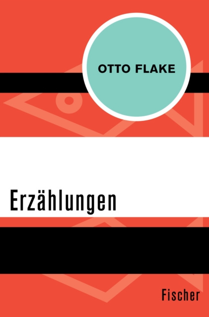 E-kniha Erzahlungen Otto Flake