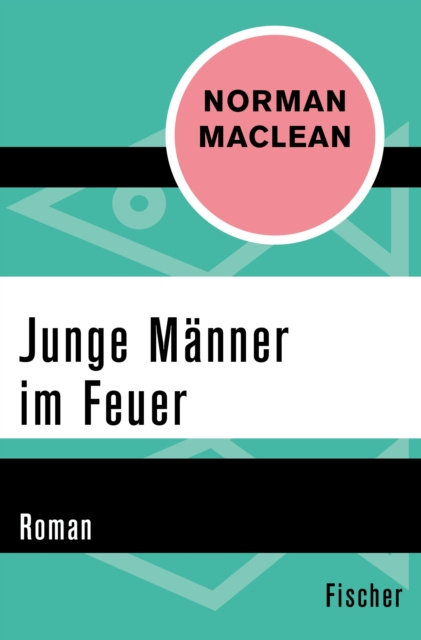 E-kniha Junge Manner im Feuer Norman Maclean