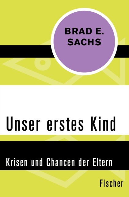 E-kniha Unser erstes Kind Brad E. Sachs