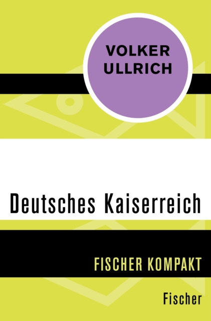 E-kniha Deutsches Kaiserreich Volker Ullrich