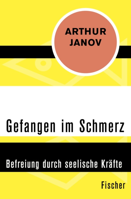 E-kniha Gefangen im Schmerz Arthur Janov