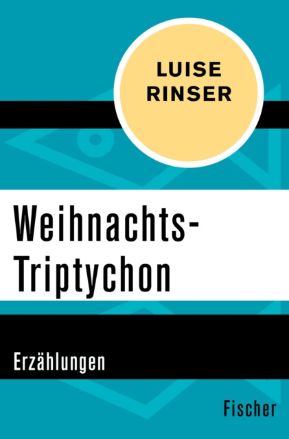 E-kniha Weihnachts-Triptychon Luise Rinser