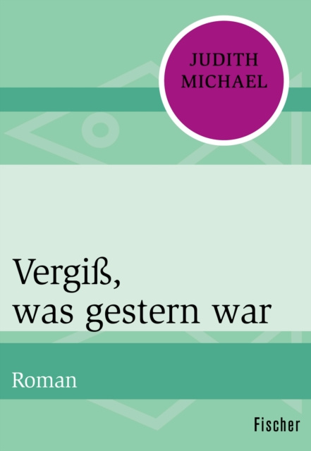 E-Book Vergi, was gestern war Judith Michael