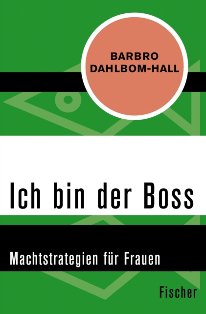E-kniha Ich bin der Boss Barbro Dahlbom-Hall